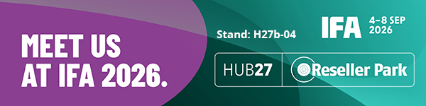 Meet us at IFA 2026 – Stand H27b-04, HUB27, Reseller Park, 4–8 Sept. 2026
